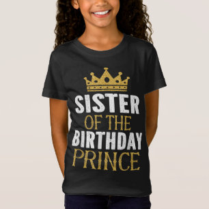 Sister Of The Birthday Prince Boys Bday Party Gift T-Shirt