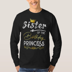 Sister Of The Birthday Princess Girl Party Family T-Shirt