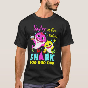 Sister Of The Birthday Shark Mum Matching Family 1 T-Shirt