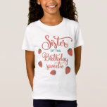 Sister of the Birthday Sweetie Strawberry Party T-Shirt<br><div class="desc">When you shop at Graphic Love Shop you support small business! And yes I do a happy dance when I receive your order ;)
Thank you! - Samantha

Find more Graphic Love Shop designs at:
Facebook.com/GraphicLoveShop
Use #GraphicLoveShop on social media

Copyright © Graphic Love Shop</div>