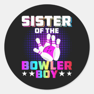 Sister Of The Bowler Boy Matching Family Bowling B Classic Round Sticker
