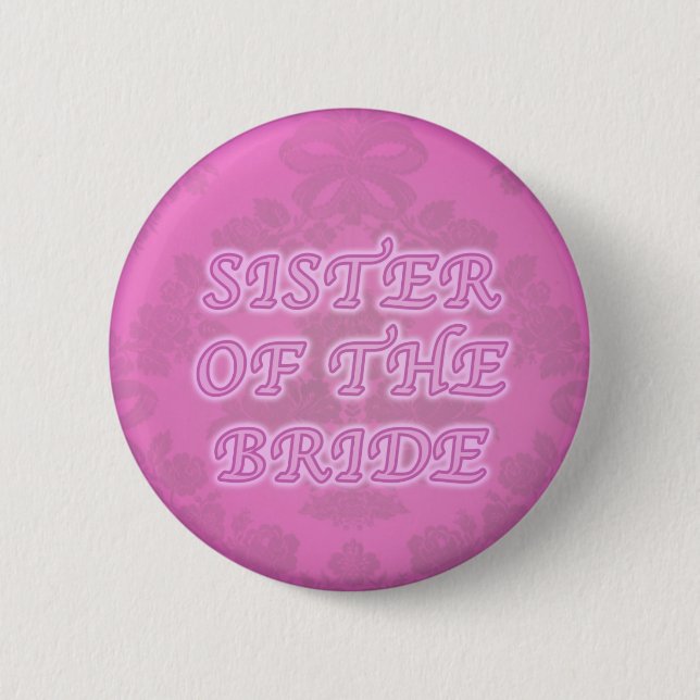 Sister of the bride button (Front)