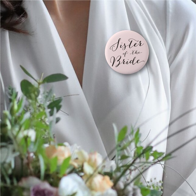 Sister of the Bride Chic Wedding Bridal Party 6 Cm Round Badge (SISTER OF THE BRIDE Classic Script Chic Wedding Bridal Party Pinback Button @ fatfatin_blue_knot)