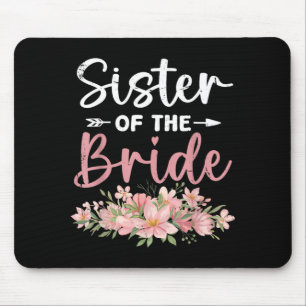 Sister Of The Bride Loved First Bride And Groom Mouse Pad