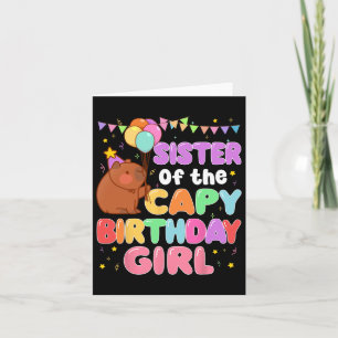 Sister Of The Capy Birthday Girl Capybara Family P Card