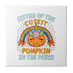 Sister Of The Cutest Pumpkin In The Patch Unicorn  Tile