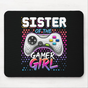 Sister Of The Gamer Girl Matching Video Game Birth Mouse Pad