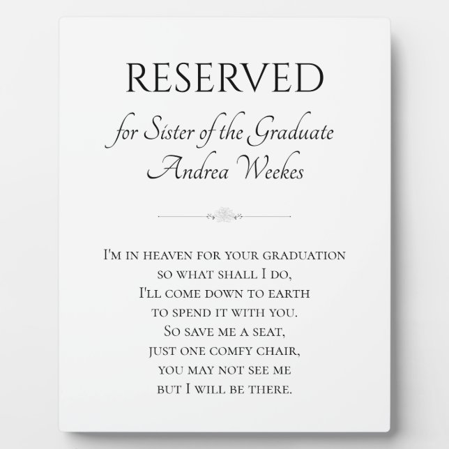 Sister of the Graduate Save Me A Seat Memorial Plaque (Front)