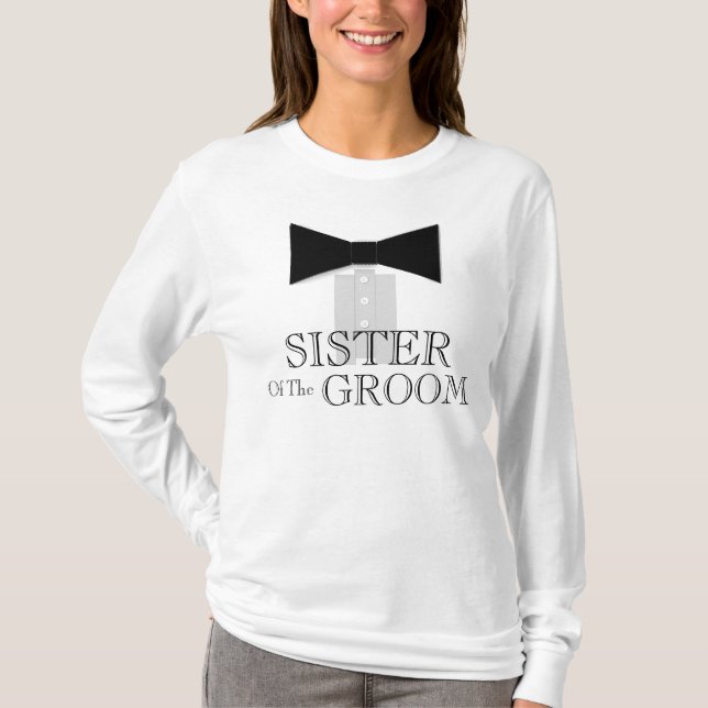 Sister of the Groom Bow Tie T-Shirt (Front)