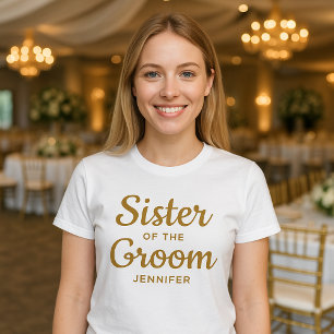 Sister of the Groom Custom T-Shirt