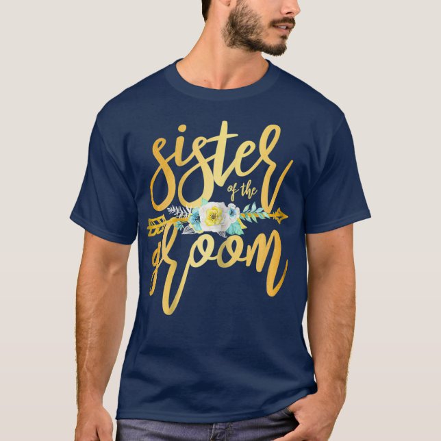Sister of the Groom Newly Wed Apparel Wedding T-Shirt (Front)
