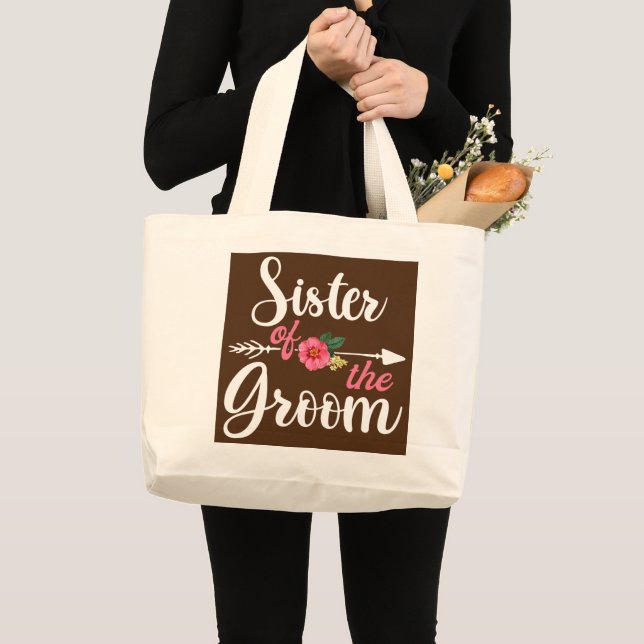 Sister Of The Groom s Bachelor Party Sis Groom Large Tote Bag (Front (Product))