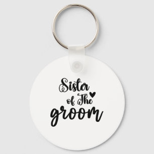 Sister Of The Groom Wedding Matching Bridal Party Key Ring