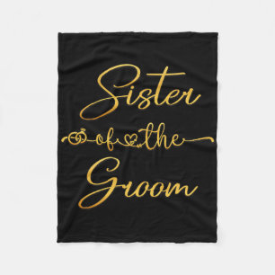 Sister Of The Groom Wedding Party Idea For Her Fleece Blanket