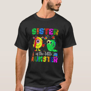 Sister Of The Little Monster Themed Birthday Famil T-Shirt