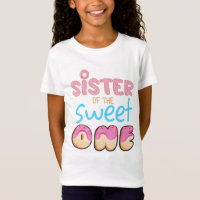 Sister Of The Sweet One Doughnut 1st Birthday