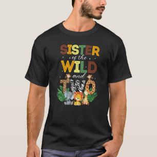 Sister Of The Wild Two Zoo Birthday Safari Jungle  T-Shirt