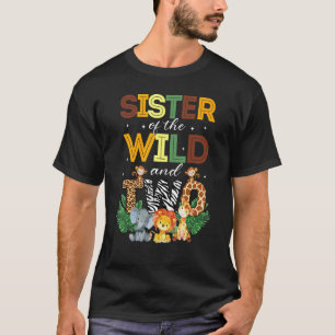 Sister Of The Wild Two Zoo Birthday Safari Jungle T-Shirt
