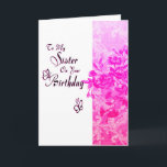 Sister on Your Birthday (pink) Card<br><div class="desc">Pink floral with butterflies birthday sister card.</div>