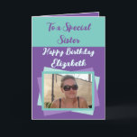 Sister photo name purple green birthday card<br><div class="desc">To a special sister.
Happy birthday.
Add a name and photo.
Purple,  green and mint.</div>