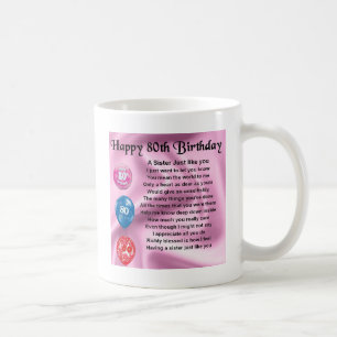Sister Poem  - 80th Birthday Coffee Mug