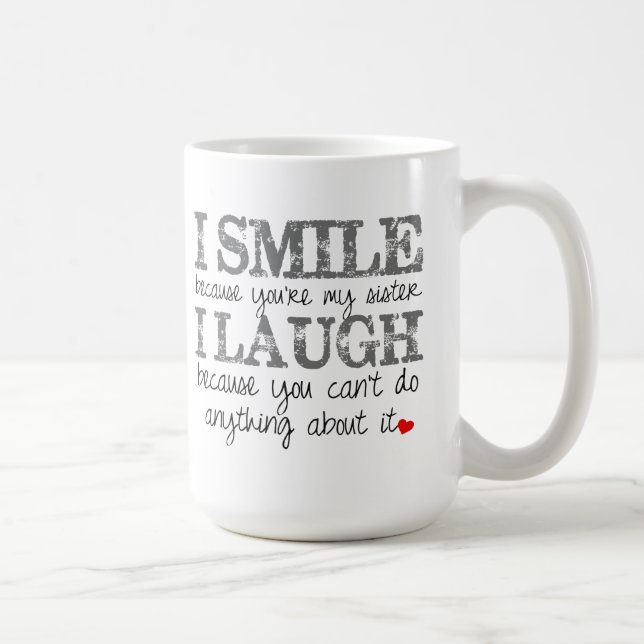 Sister Quote Coffee Mug (Right)