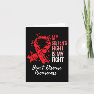 Sister’s Fight Is My Fight Heart Disease Awareness Card