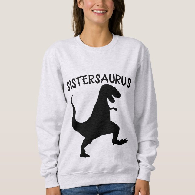SISTER SISTERSAURUS DINOSAUR FUNNY T-Shirts (Front)