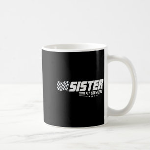 Sister T Crew Race Car Birthday Family Racing Coffee Mug