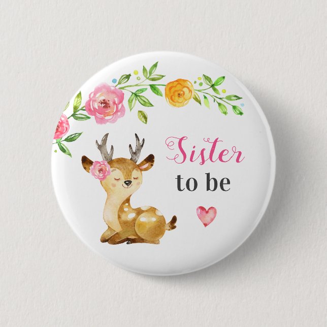Sister to be New Big Sis Baby Girl Shower Woodland 6 Cm Round Badge (Front)