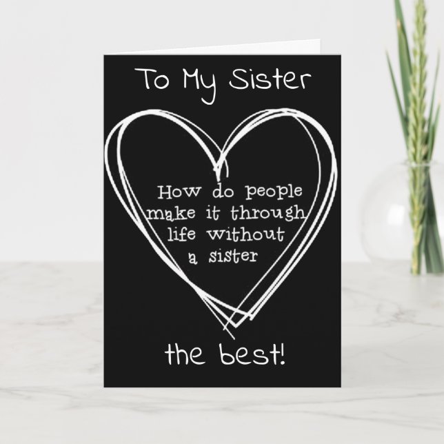 **SISTER** WISH YOU WINE AND LOVE VALENTINE HOLIDAY CARD (Front)