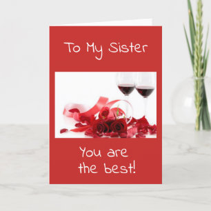 **SISTER** WISH YOU WINE AND LOVE VALENTINE HOLIDAY CARD