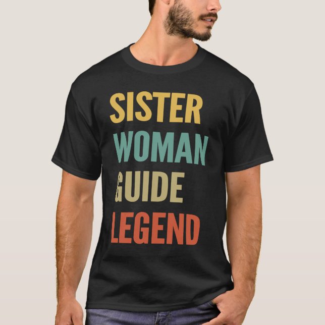 Sister Woman Guide Legend T-Shirt (Front)