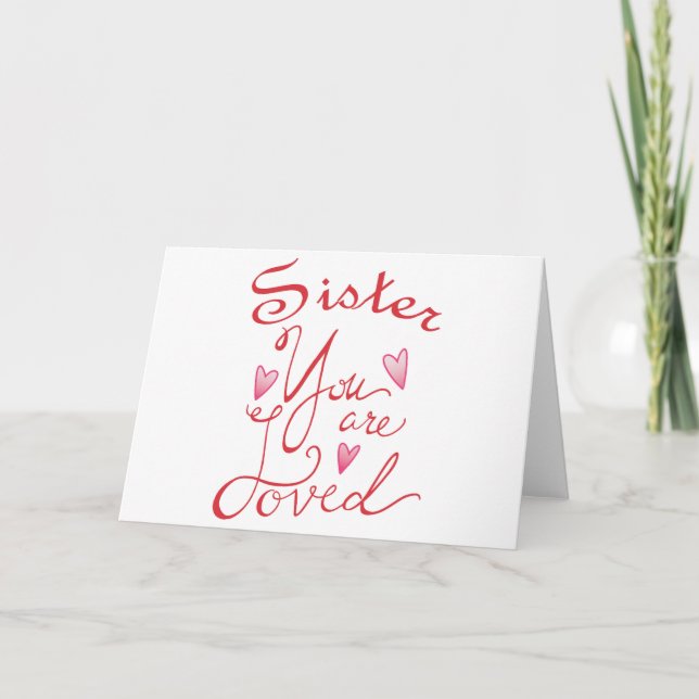 Sister You are Loved Card (Front)