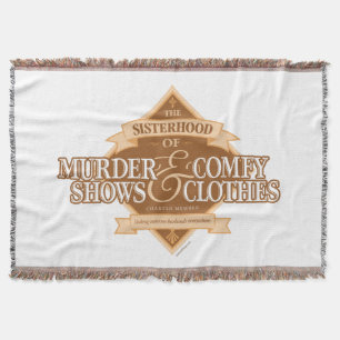 Sisterhood of Murder Shows and Comfy Clothes Throw Blanket
