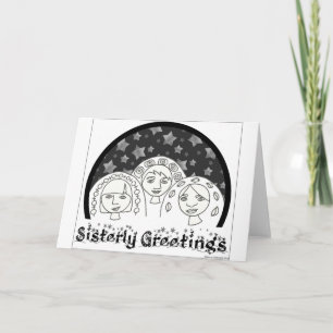 Sisterly Greeting Card