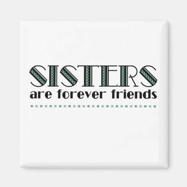 Sisters 2green magnet (Front)