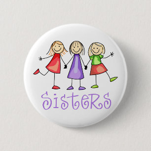 Sisters 6 Cm Round Badge