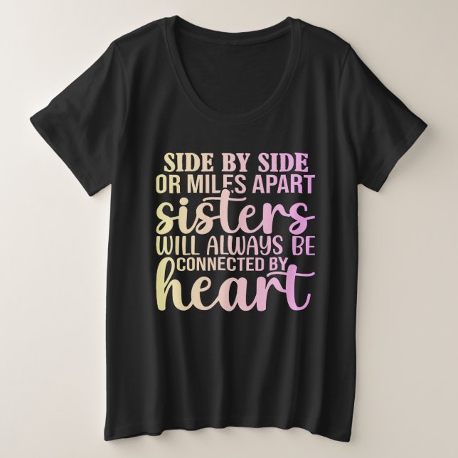 Sisters Always Connected by Heart T-Shirt Plus Size T-Shirt (Design Front)