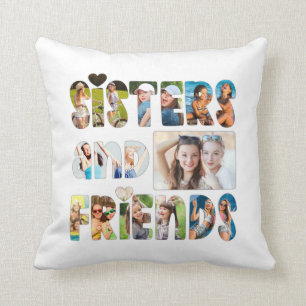 SISTERS AND FRIENDS Photo Collage in Letters Cushion