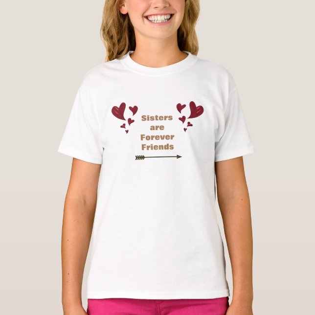 Sisters Are Forever Friends Gold Arrow Red Hearts T-Shirt (Front)
