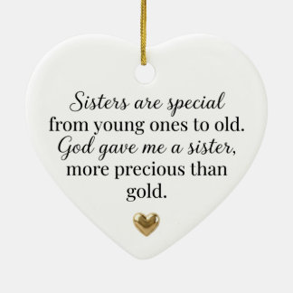 Sisters Are Special God Gave Me a Sister Heart  Ceramic Tree Decoration
