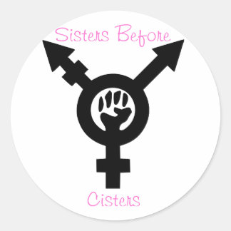 Sisters before Cisters Transfeminist Sticker