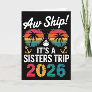 Sisters Cruise Trip 2026 Vacation Trip Matching Wo Card