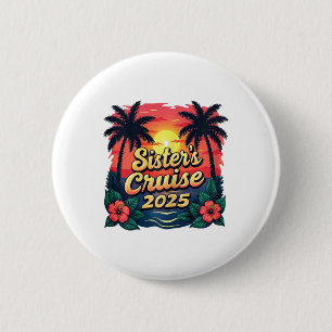 Sisters Cruise Vacation Vintage Sunset Sister's Cr 6 Cm Round Badge