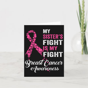 Sister's Fight Is My Fight Breast Cancer Awareness Card
