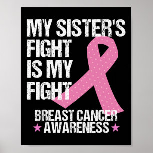 Sisters Fight Is My Fight Breast Cancer Awareness Poster