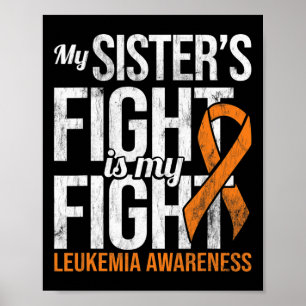 Sister's Fight My Fight Leukaemia Awareness Ribbon Poster