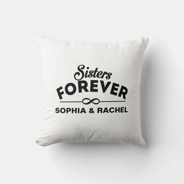 Sisters Forever Template Cushion (Front)