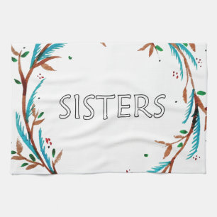 Sisters Gift Tea Towel